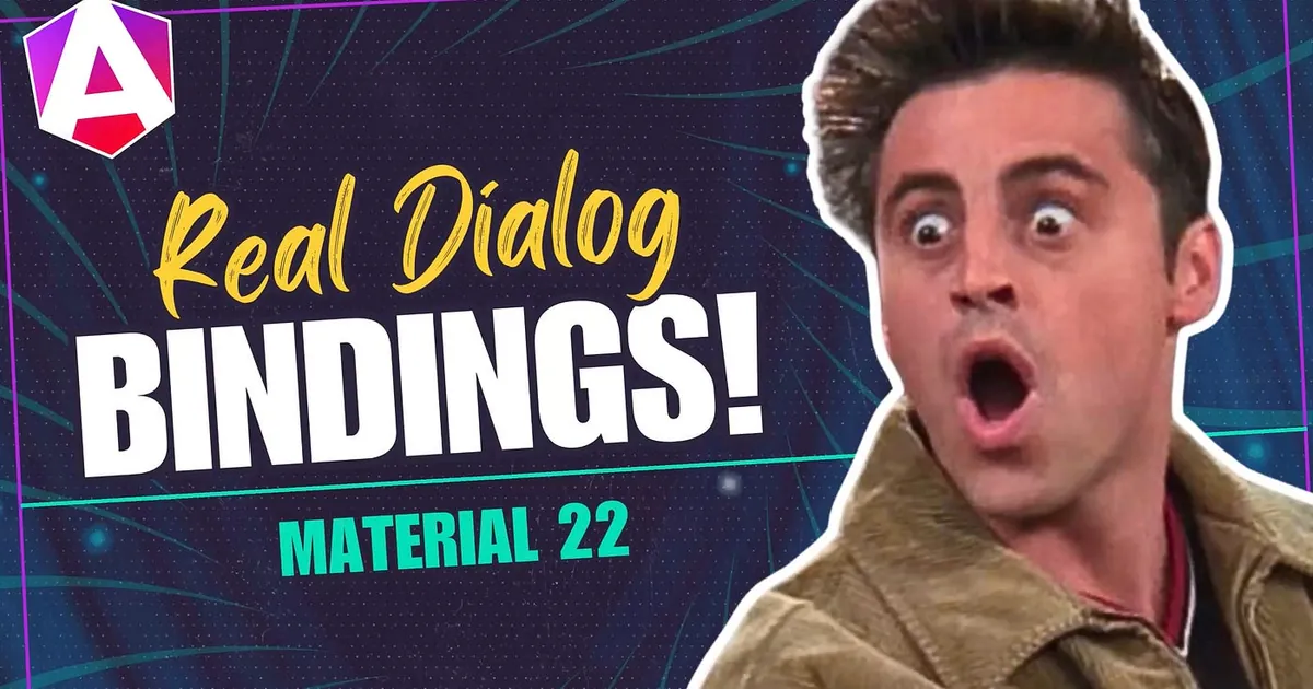 Angular Material Dialogs Now Support Real Component Bindings