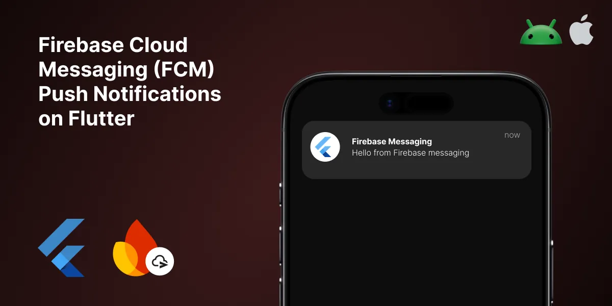 Setting Up Firebase Cloud Messaging in Flutter: A Complete Push Notification Guide