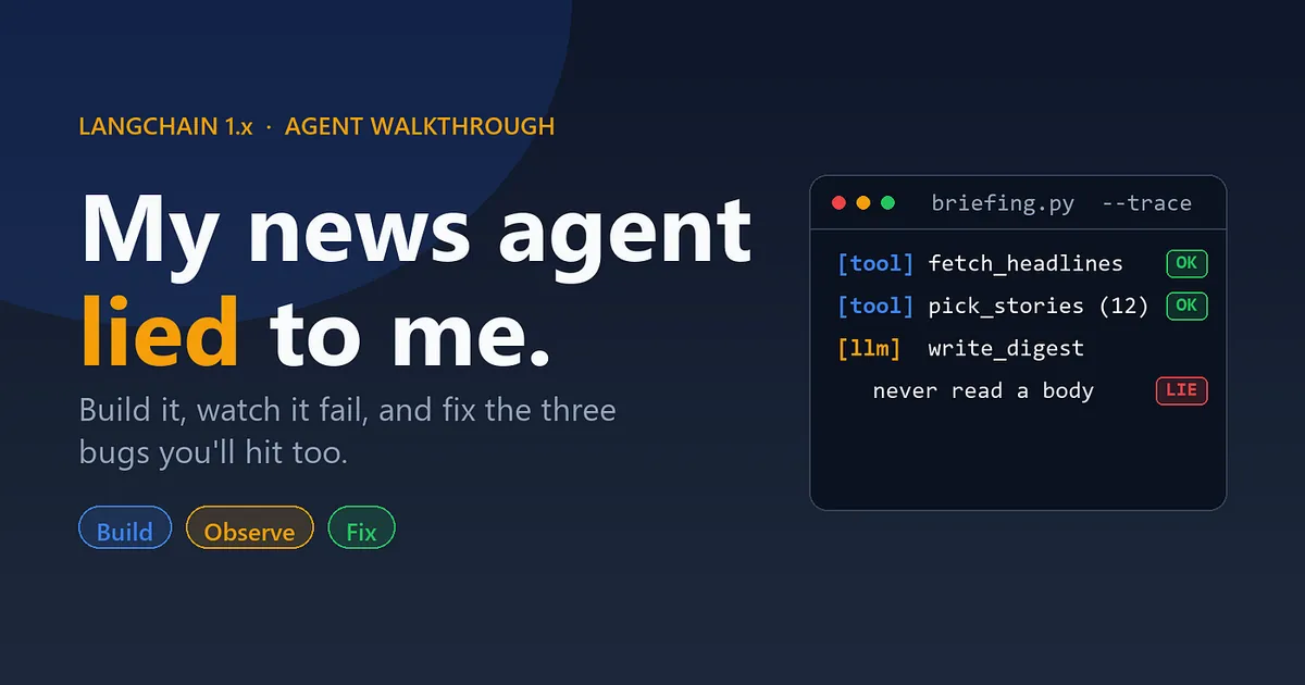 Build, Observe, Fix: A LangChain Agent Walkthrough