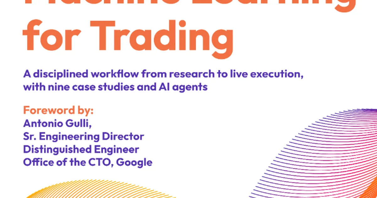 This Open Source GitHub Repository Teaches You Machine Learning for Trading, From Scratch